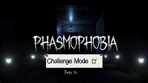 challengemode|challenge mode phasmo.